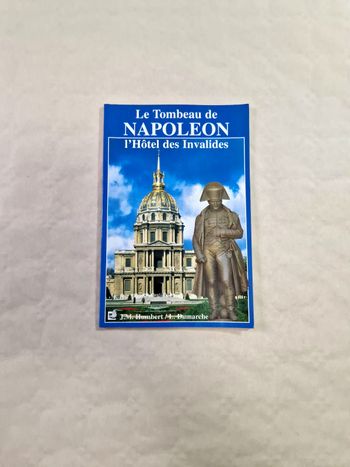 Livre , le tombeau de Napoléon  , l'hôtel des invalides