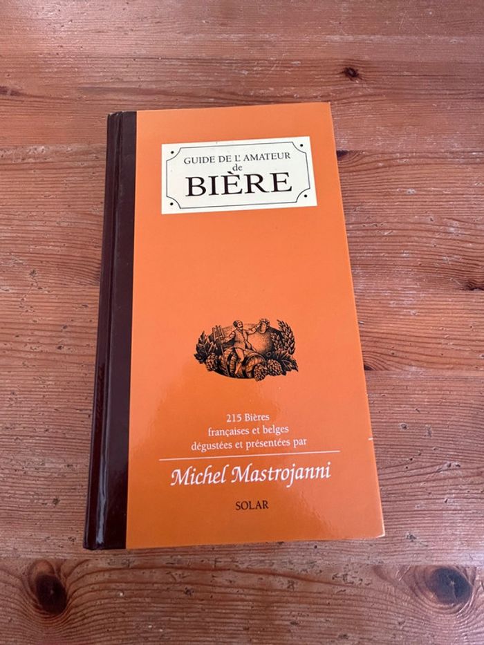 Livre Le guide de l’amateur de bière / 215 bières / Michel Madtrojanni / Comme Neuf