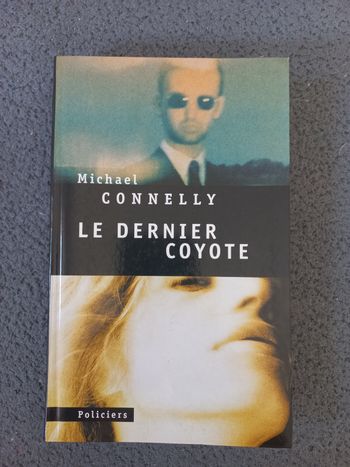 Livre Le dernier coyote Mickaël Connely