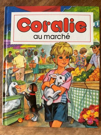 Livre ancien Coralie au marché Hemma Pierre Couronne Joëlle Barnabé album