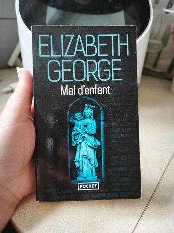 Mal d'enfant d'Elizabeth george 