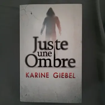 Juste une ombre de Karine giebel