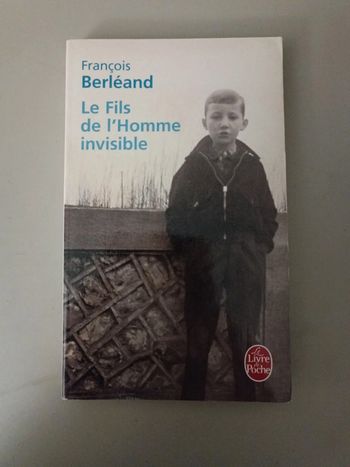 Le fils de l'homme invisible François berléand le livre de poche