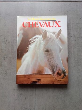 Livre - Le monde fascinant des chevaux