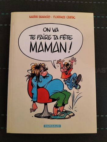 Livre On va te faire ta fête maman