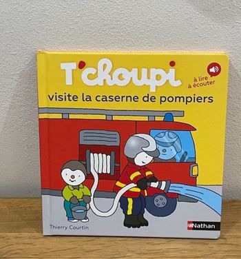 Livre tchoupi visite la caserne des pompiers