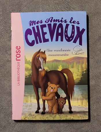 Mes amis les chevaux, tome 5 - Une randonnée mouvementée Sophie Thalmann