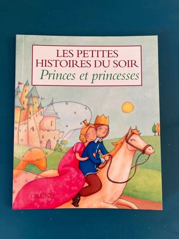 Livre  Les petites histoires du soir Princes et princesses