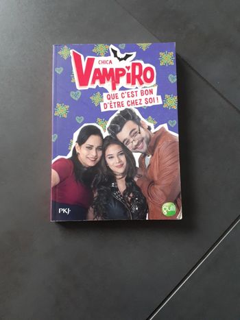 Livre Chica Vampiro tome 16 que c'est bon d'être chez soi