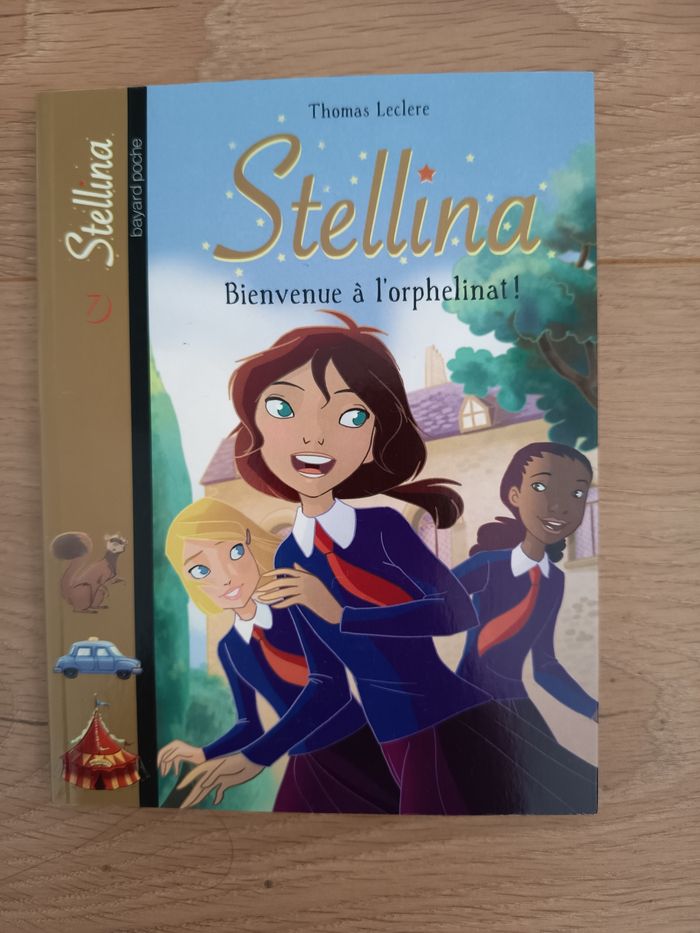 Livre roman enfant, Stellina bienvenue à l'orphelinat, Éditions Bayard Poche