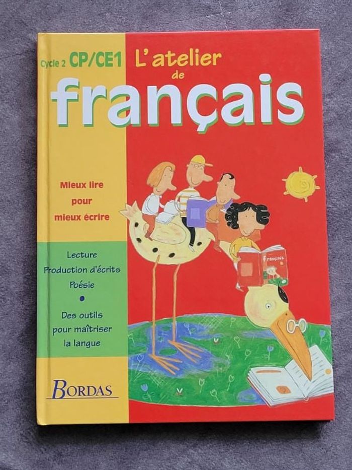 Atelier de francais cycle 2 cp/ce1 livre de l'eleve Par Geneviève Collet
