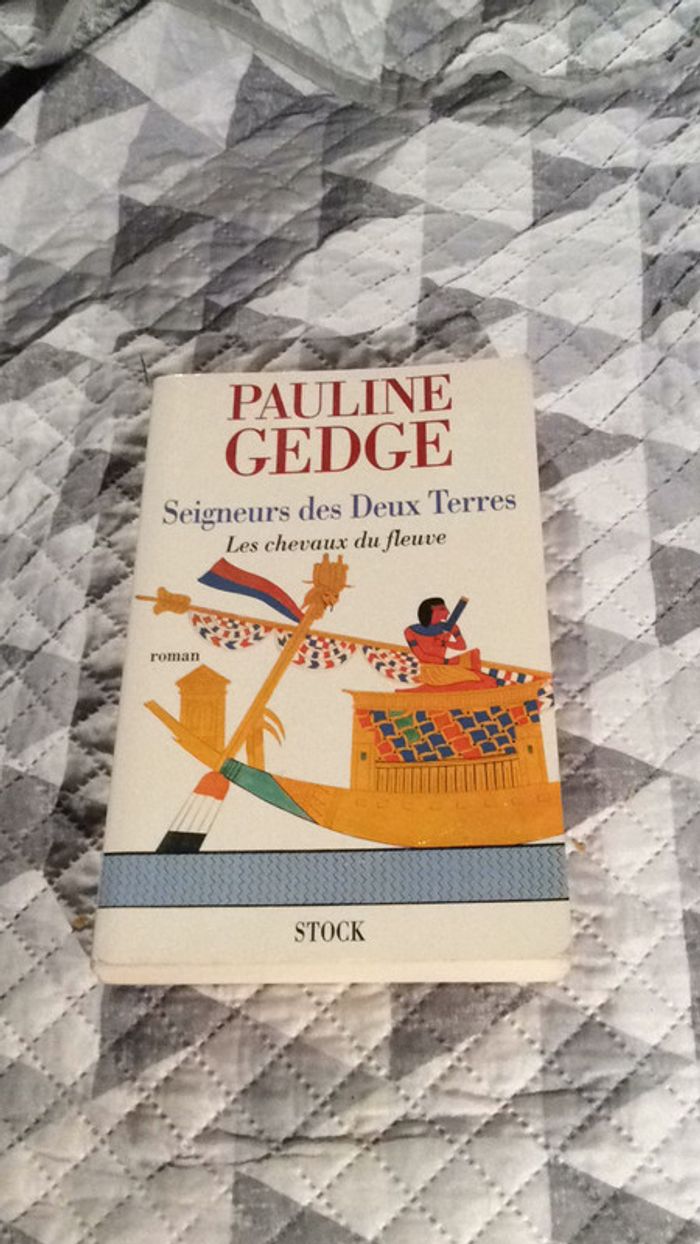 #Seigneurs des Deux terres les chevaux du fleuve par Pauline Gedge - photo numéro 2