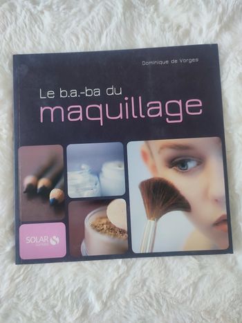 Le B.A.-ba du maquillage Dominique de Vorges