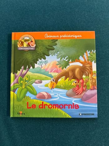 Livre jeunesse, le Dromornis, livre Altaya numéro 47 animaux préhistoriques, dinosaures