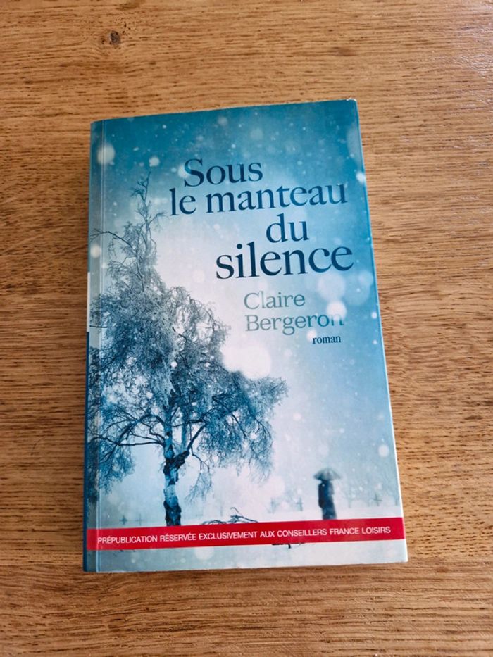 Livre. Sous le manteau du silence.  Claire  Bergeron - photo numéro 5