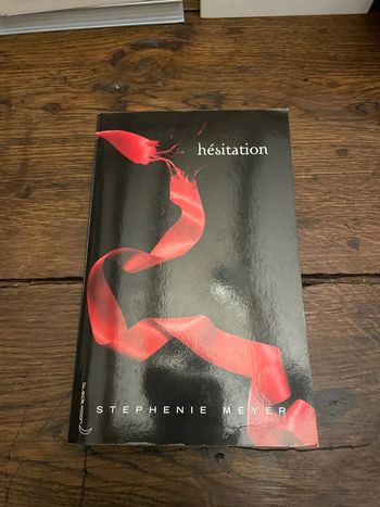 Hésitation (3) - Stephanie Meyer (Twilight)