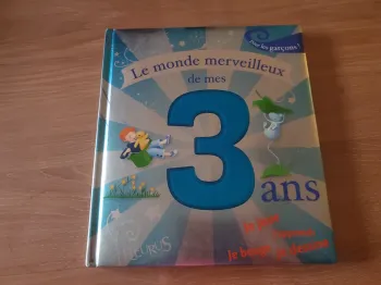 Livre le monde merveilleux de mes 3 ans fleurus