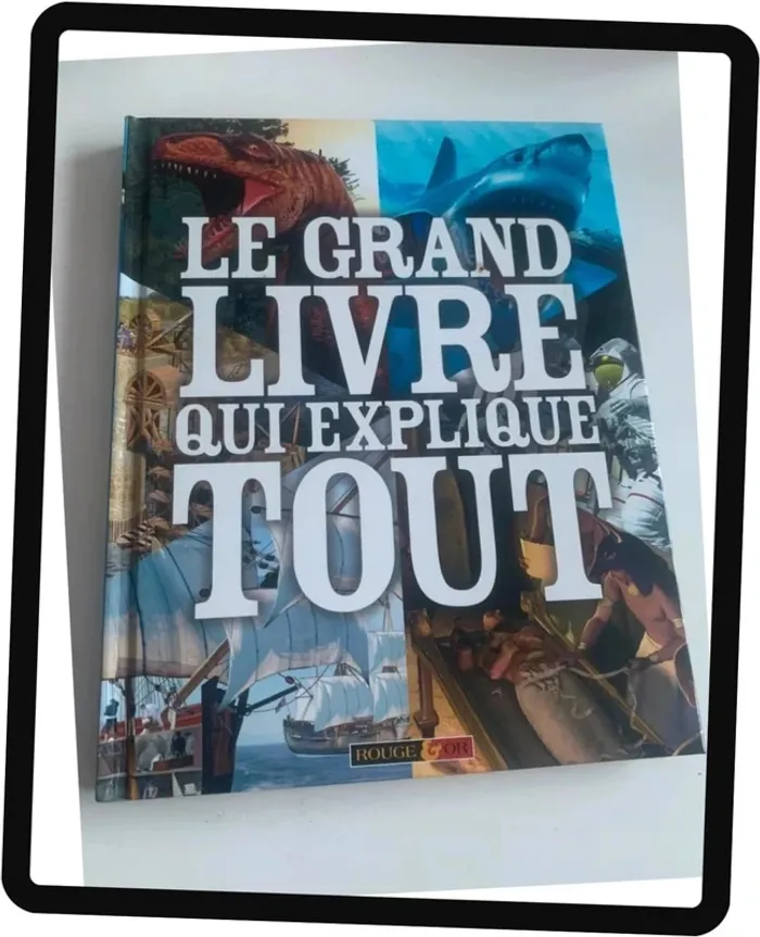 Livre très intéressant: “Le grand livre qui explique tout”