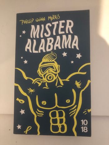 Mister Alabama - Phillip Quinn Morris