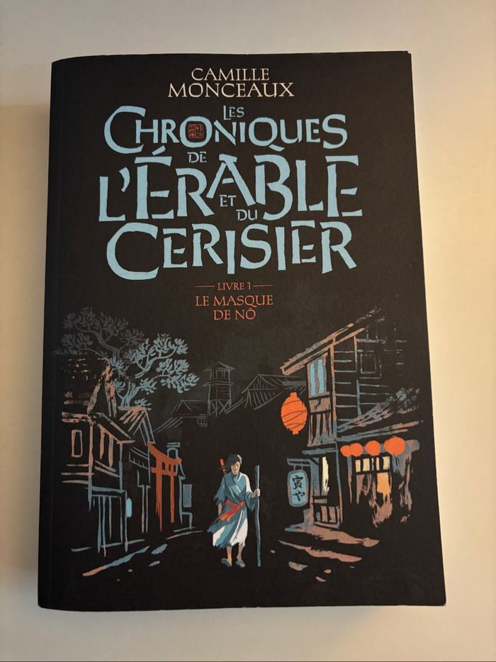 Livre les chroniques de l érable et du cerisier livre 1 le masque de No Camille Monceaux Gallimard