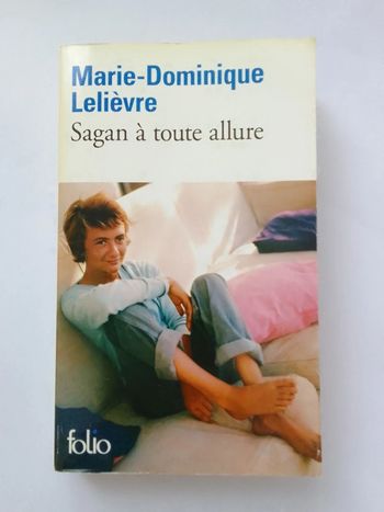 Marie-Dominique Lelièvre - Sagan à toute allure