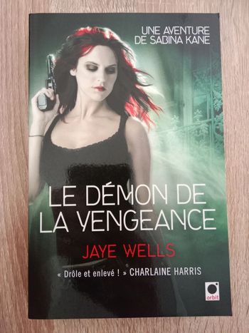 Jaye Wells 📚 Le démon de la vengeance Tome 3