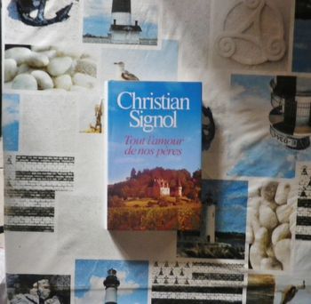 Tout l'amour de nos pères de Christian Signol