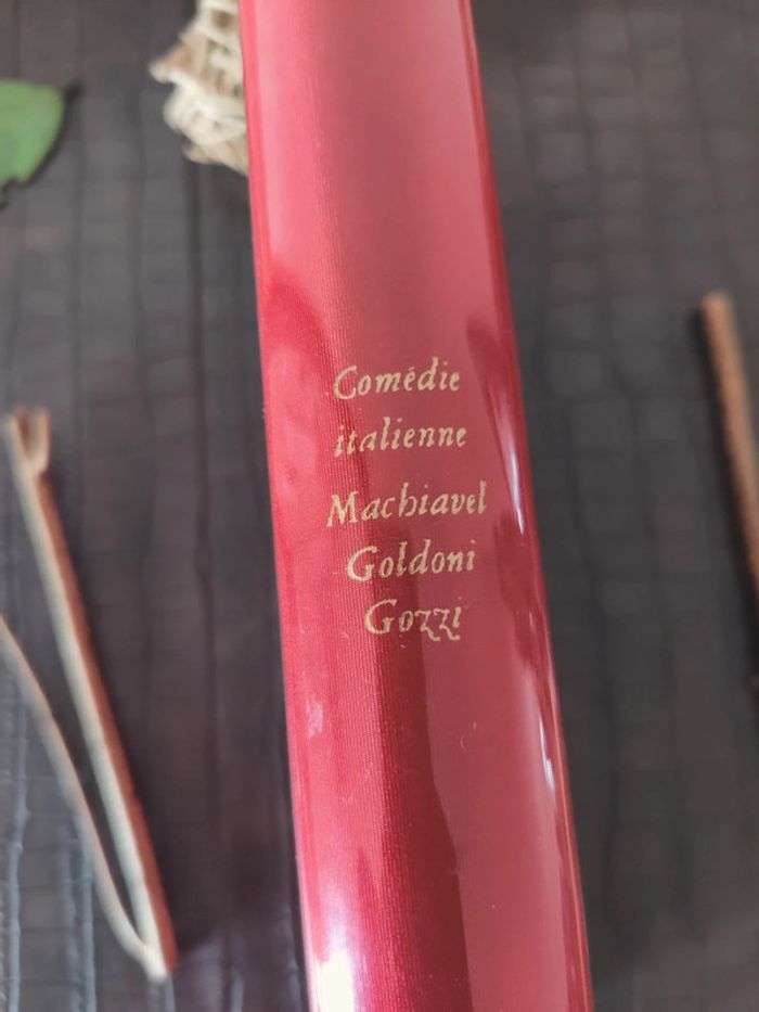 Comédie italienne - Machiavel, Goldoni, Gozzi, Scala