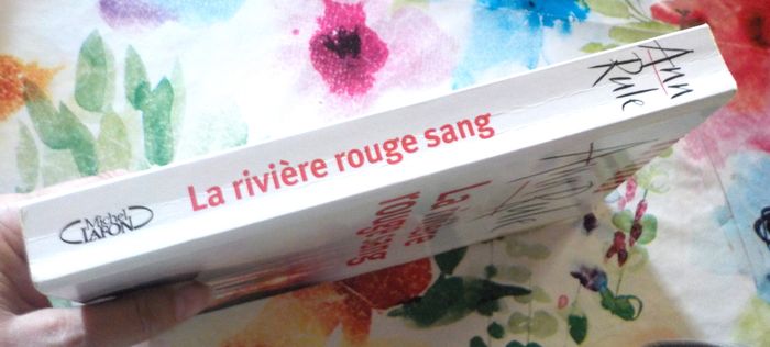 LA RIVIERE ROUGE SANG de Ann RULE Ed. Michel Lafon - photo numéro 4