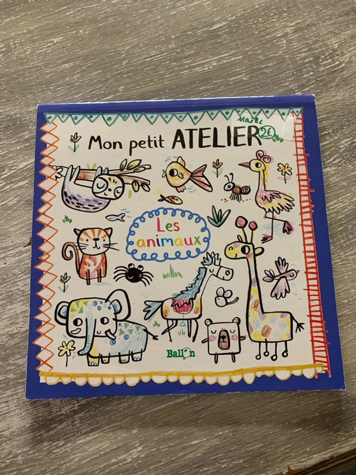 Livre mon petit atelier : les animaux