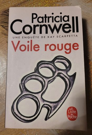 Voile rouge - Une enquête de Kay Scarpetta Patricia Cornwell