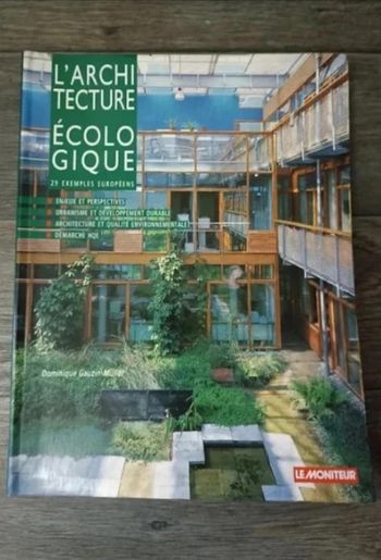 livre l'architecture écologique 29 exemples européens Très bon état