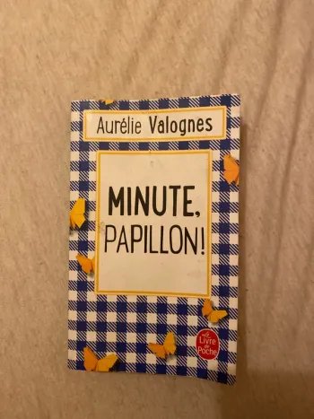 Minute Papillon!