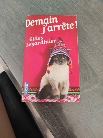 Demain j'arrête ! Roman