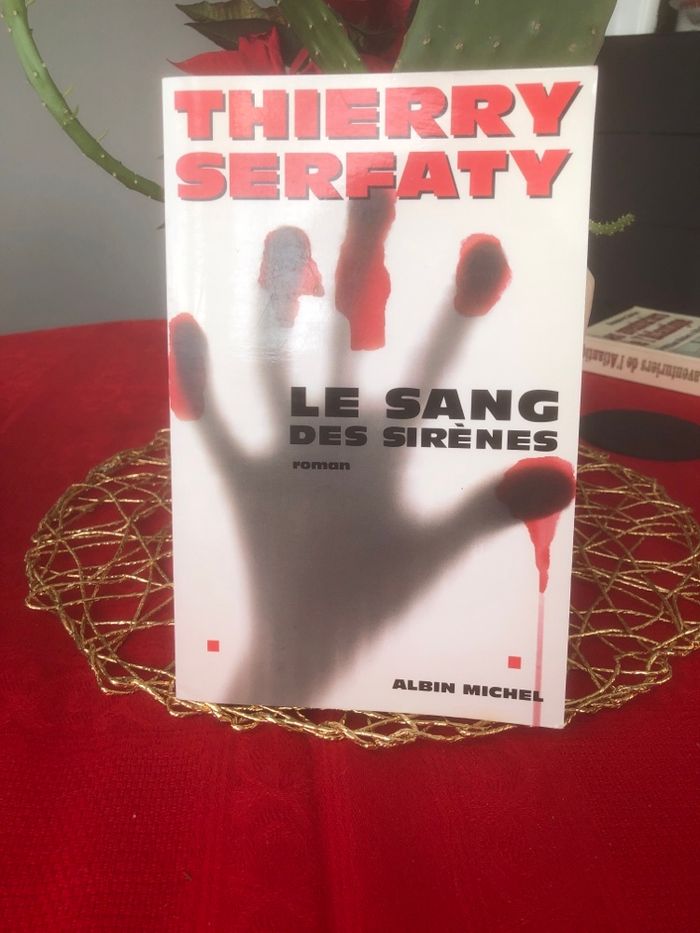 Le sang des sirènes - Thierry Serfaty