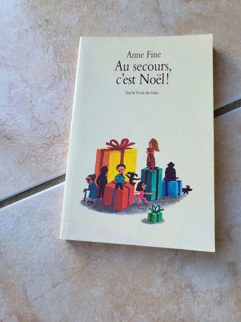 Au secours, c'est Noël ! de Anne Fine
