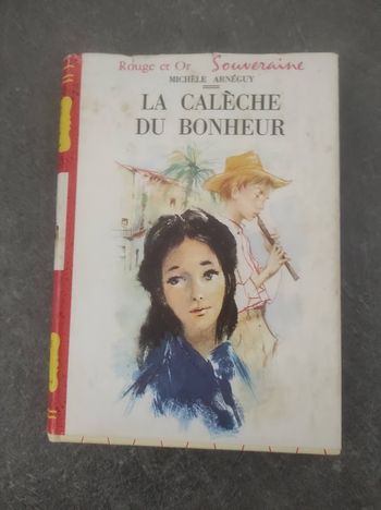 La calèche du bonheur Michèle Arnéguy Rouge et Or Souveraine 1959