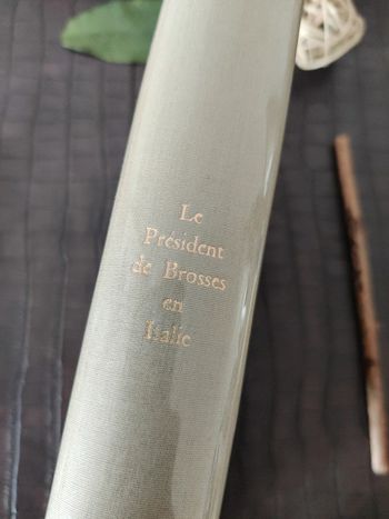 Le Président de Brosses en Italie