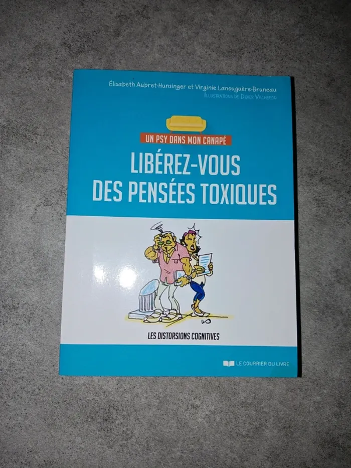 Libérez-vous des pensées toxiques collection un psy dans mon canapé