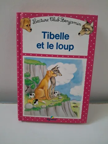 Livre Tibelle et le loup