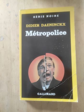Métropolice Didier Daeninckx Gallimard Série Noire n°2009 1998