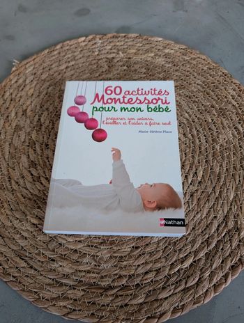 60 activités Montessori pour mon bébé  État neuf.