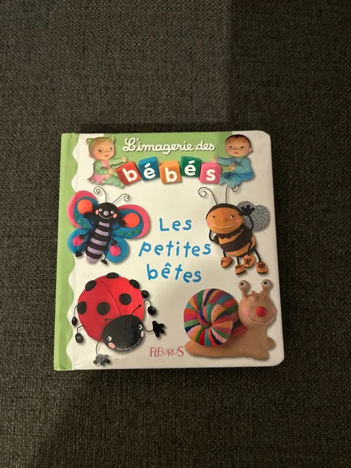 Livre l’imagerie des bébés, les petites bêtes
