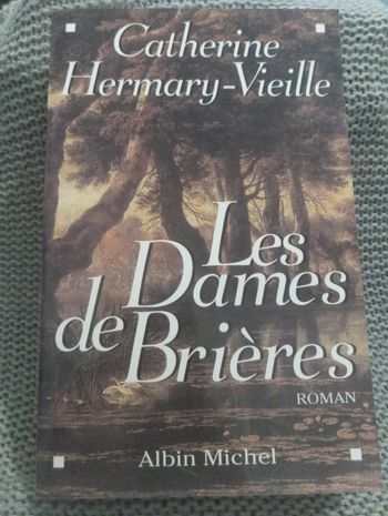Catherine Hermary-Vieille - Les dames de Brières