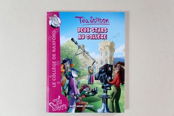 Livre jeunesse 8 ans et + Téa Stilton "Deux stars au collège"