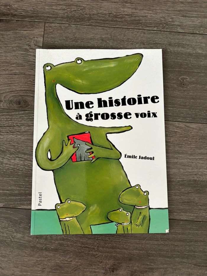 Livre Une histoire à grosse voix