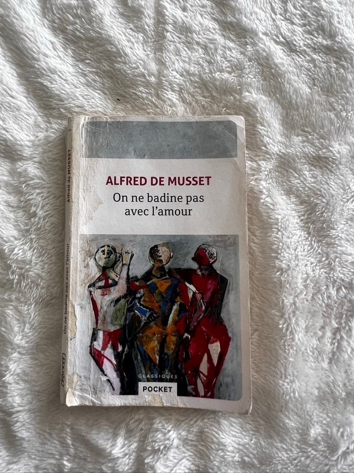 Alfred mussent, on ne badine pas avec l’amour