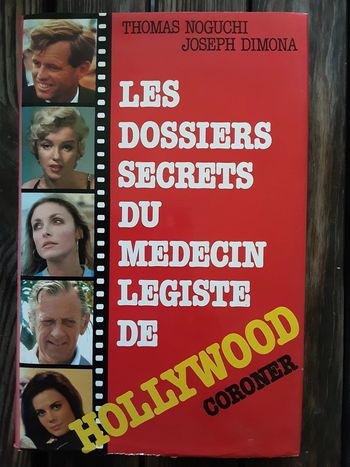 Les Dossiers secrets du Médecin Légiste de Hollywood Coroner