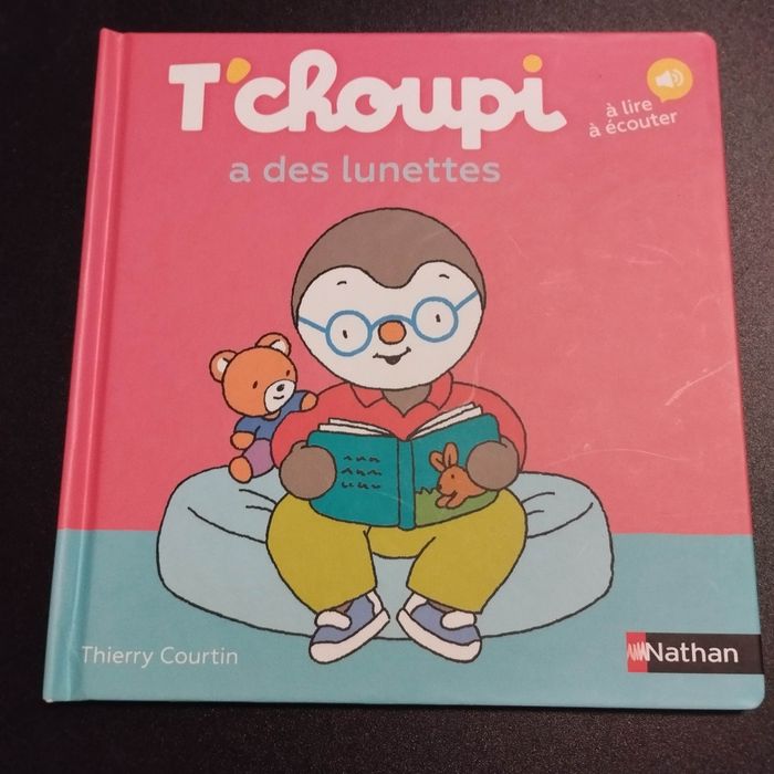 Livre enfant Nathan T'choupi a des lunettes