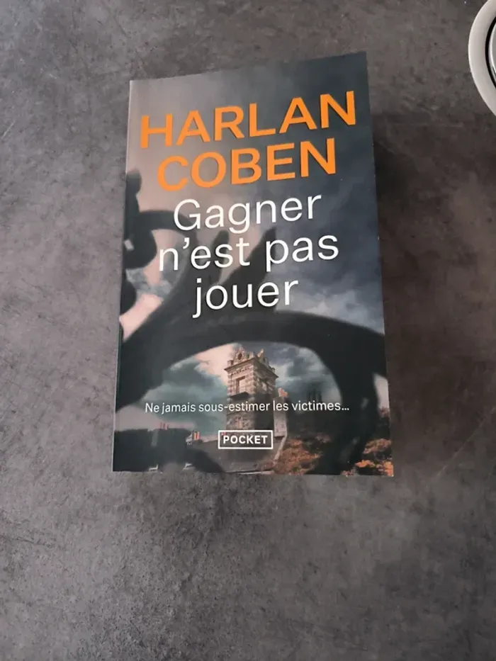 Harlan Coben gagner n'est pas jouer